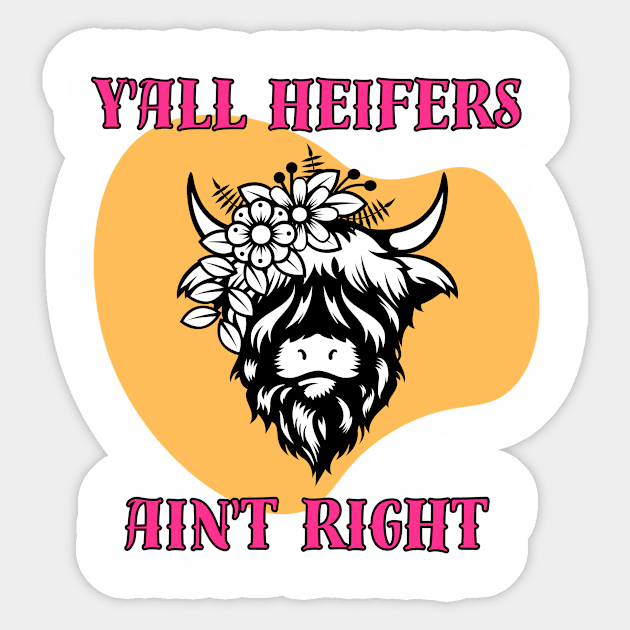 Y'all ain't right Sticker by Moonlit Holler